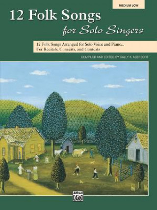 Книга 12 FOLK SONGS SOLO SINGERS LO BK S.K ALBRECHT