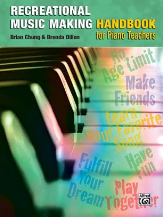 Книга RECREATIONAL MUSIC MAKING PIANO DILLON & CHUNG