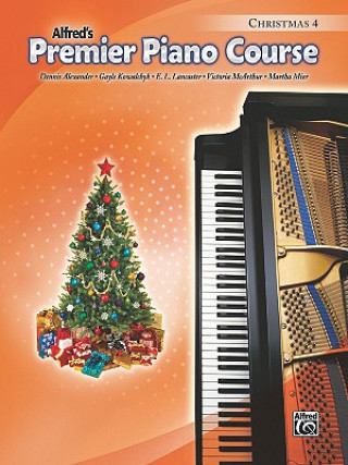 Книга PREMIER PIANO COURSE CHRISTMAS 4 Dennis Alexander