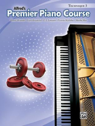 Książka PREMIER PIANO COURSE TECHNIQUE 3 Dennis Alexander