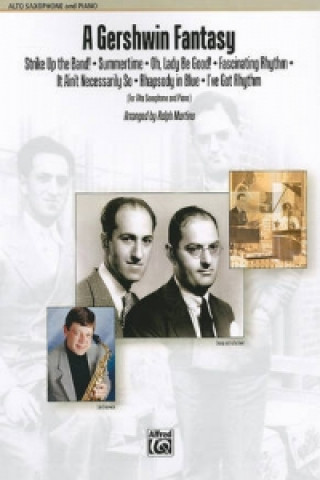 Knjiga GERSHWIN FANTASY SAX PNO G&I GERSHWIN