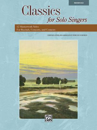 Kniha CLASSICS FOR SOLO SINGERS HIGH PATRICK M LIEBERGEN