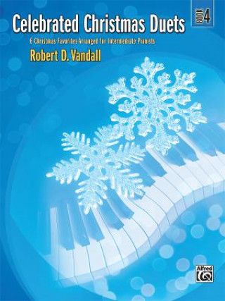 Book CELEBRATED CHRISTMAS DUETS 4 ROBERT D. VANDALL