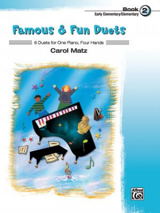 Kniha FAMOUS FUN DUETS 2 CAROL MATZ