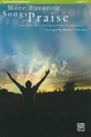 Könyv MORE FAVORITE SONGS OF PRAISE TROMBONE Michael Lawrence