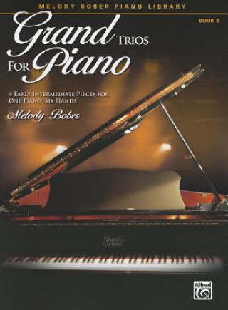 Carte GRAND TRIOS FOR PIANO 4 MELODY BOBER