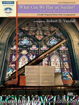 Libro WHAT CAN WE PLAY SUNDAY 5 ROBERT D VANDALL