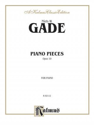 Carte GADE PIANO PIECES OP 19 Niels Gade