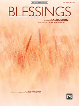 Книга BLESSINGS BIG NOTE PIANO LAURA ARR TOR STORY