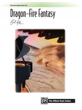 Carte DRAGON FIRE FANTASY 1 PIANO 4 HANDS CAROL MATZ