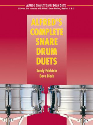 Könyv ALFREDS SNARE DRUM DUETS COMPLETE S & BLACK FELDSTEIN