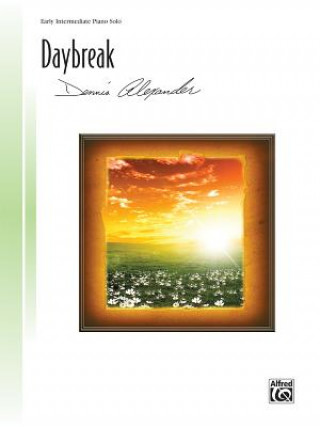 Buch DAYBREAK PIANO SOLO DENNIS ALEXANDER