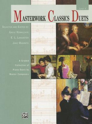Аудио Masterwork Classics Duets, Level 4 Gayle Kowalchyk