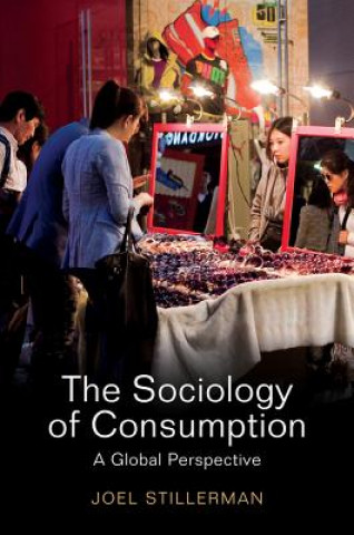 Carte Sociology of Consumption - A Global Approach Joel Stillerman