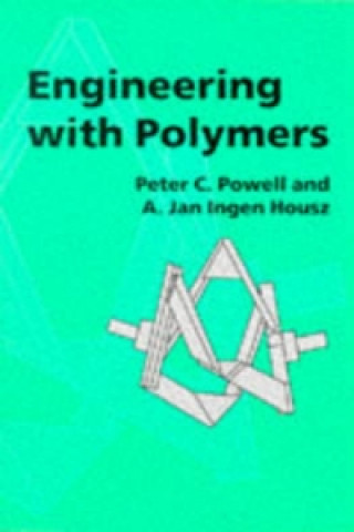 Książka Engineering with Polymers, 2nd Edition A. J. Ingen Housz