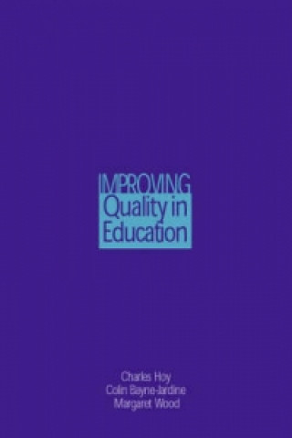 Knjiga Improving Quality in Education Margaret Wood