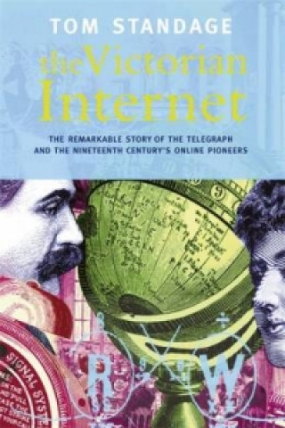 Kniha Victorian Internet Tom Standage