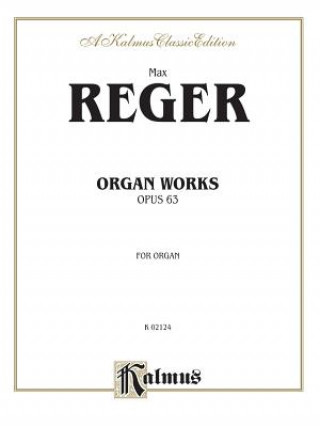 Book REGER ORGAN WORKS OP 63 Max Reger