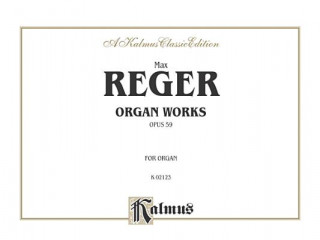 Kniha REGER ORGAN WORKS OP 59 Max Reger