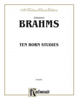 Kniha BRAHMS 10 HORN STUDIES Johannes Brahms