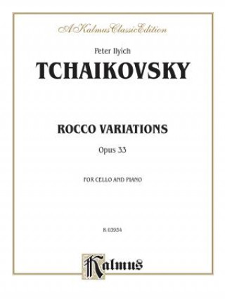 Kniha TCHAIKOWSKY ROCCVAR OP33 CL Peter Ilyich Tchaikovsky