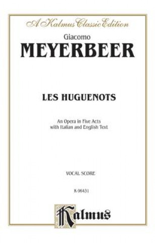 Книга LES HUGUENOTS KALMUS EDITION Giacomo Meyerbeer