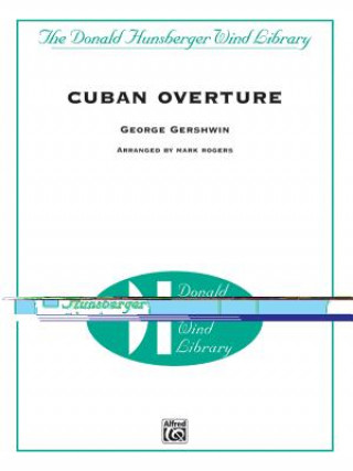 Carte CUBAN OVERTURE CONCERT BAND G ARR. ROG GERSHWIN