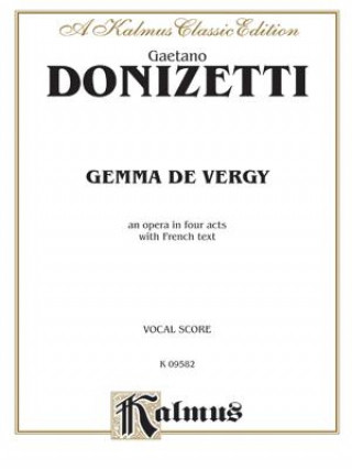 Carte DONIZETTI GEMMA DE VERGY VS Gaetano Donizetti