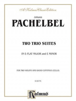 Carte PACHELBEL 2 TRIO SUITES IN E Johann Pachelbel