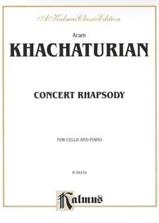 Книга KHACHATURIAN CONCERT RHAPSODY Aram Khachaturian