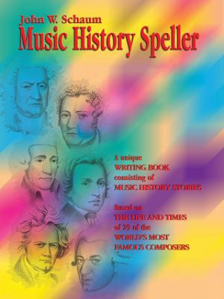 Carte SCHAUM MUSIC HISTORY SPELLER John W. Schaum