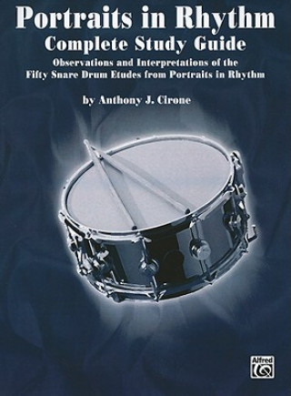 Book PORTRAITS IN RHYTHMCOMPLETE STUDY GUIDE ANTHONY J. CIRONE