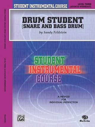 Könyv DRUM STUDENT 3 UPDATED Sandy Feldstein