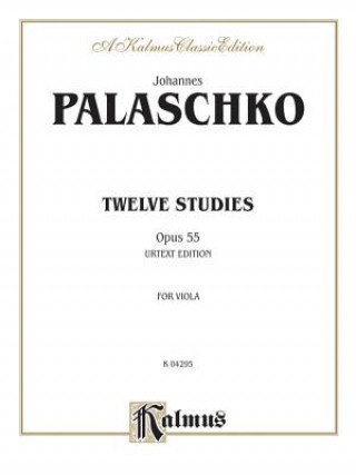 Carte PALASCHKO 12 STUDIES OP55 VA V Johannes Palaschko