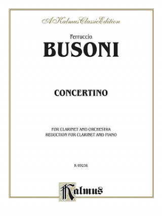 Kniha BUSONI CONCERTINO OP 48 CLA Ferruccio Busoni