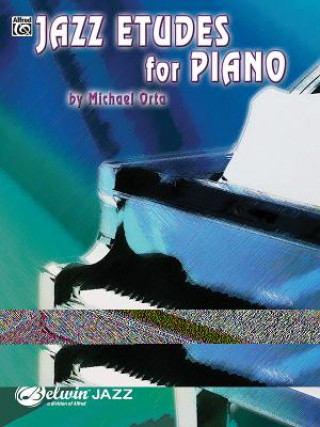 Könyv JAZZ ETUDES FOR PIANO Michael Orta