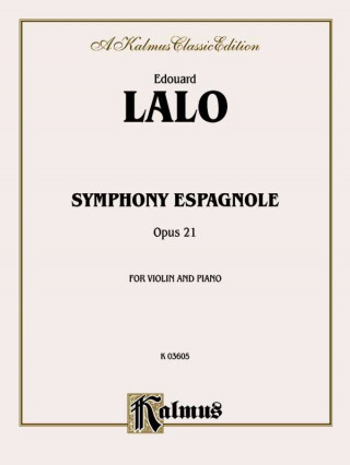Könyv LALO SYMPHONY ESPAGNOLE OP 21 VN Edouard Lalo
