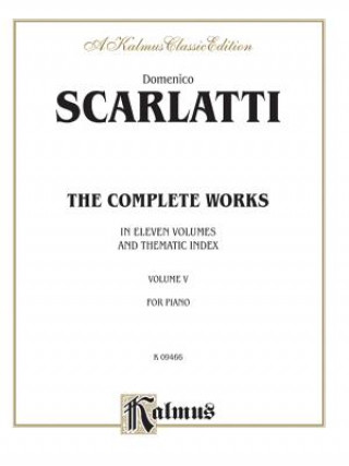 Книга SCARLATTI COMPLETE WKSV5 PS Domenico Scarlatti
