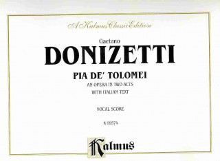 Kniha DONIZETTI PIA DE TOLOMEI VS Gaetano Donizetti