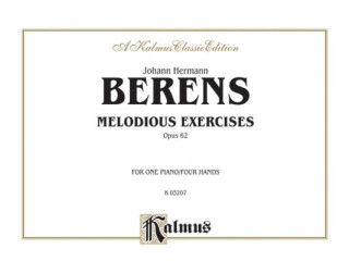 Kniha BERENS MELODIOUS EX OP62 1P4H Johann Herman Berens