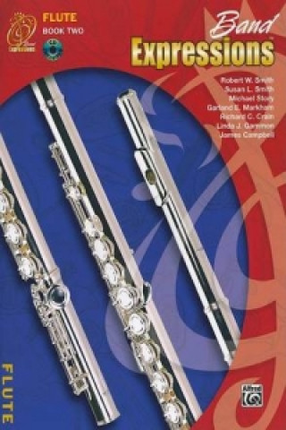 Kniha BAND EXPRESSIONS 2 FLUTE Robert W. Smith