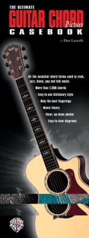Carte Ultimate Guitar Chord Picture Casebook, the 0757923410 Don Latarski