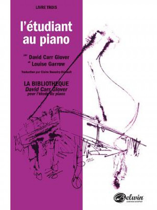 Knjiga PIANO STUDENT FRENCH EDITION LEVEL 3 D.C & GARROW GLOVER