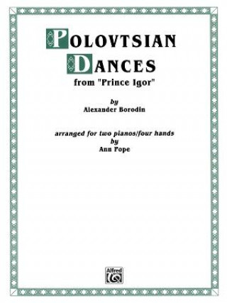 Könyv POLOVTSIAN DANCES Alexander Borodin