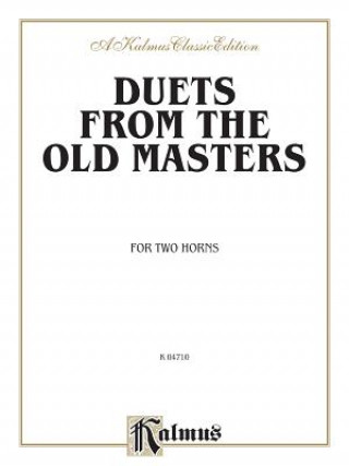 Kniha DUETS OLD MASTERS FOR 2 HORNS Alfred Music