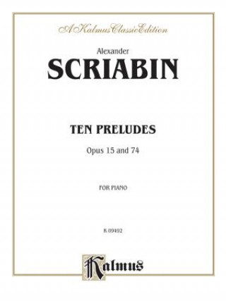 Libro SCRIABIN 10 PRELUDES OP1574 PS Alexander Scriabin