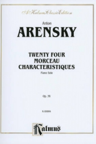 Carte ARENSKY 24 MORCEAU CHARACTPS Anton Arensky