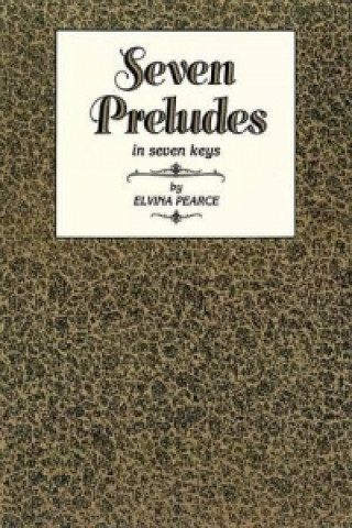 Könyv SEVEN PRELUDES BK 1 PEARCE Elvina Pearce