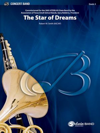 Buch STAR OF DREAMS THE CONCERT BAND ROBERT W SMITH