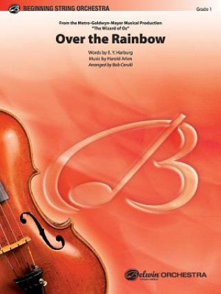 Kniha OVER THE RAINBOW STRING ORCHESTRA H ARR. CERULL ARLEN